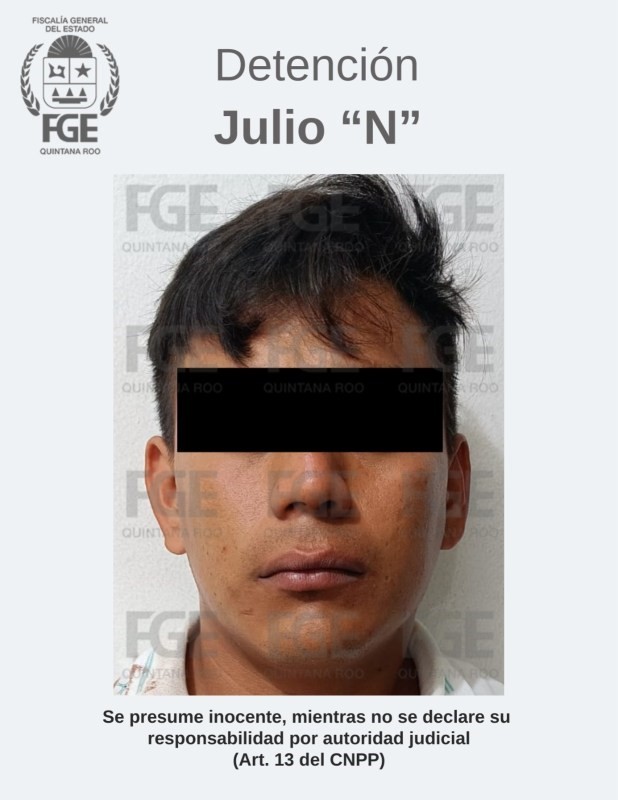 El señalado como responsable del asesinato de Yuritzi Y. M. es Julio “N”, quien fue capturado por elementos de la Policía de Investigación cuando realizaban labores inherentes a su función en calles de Tulum.