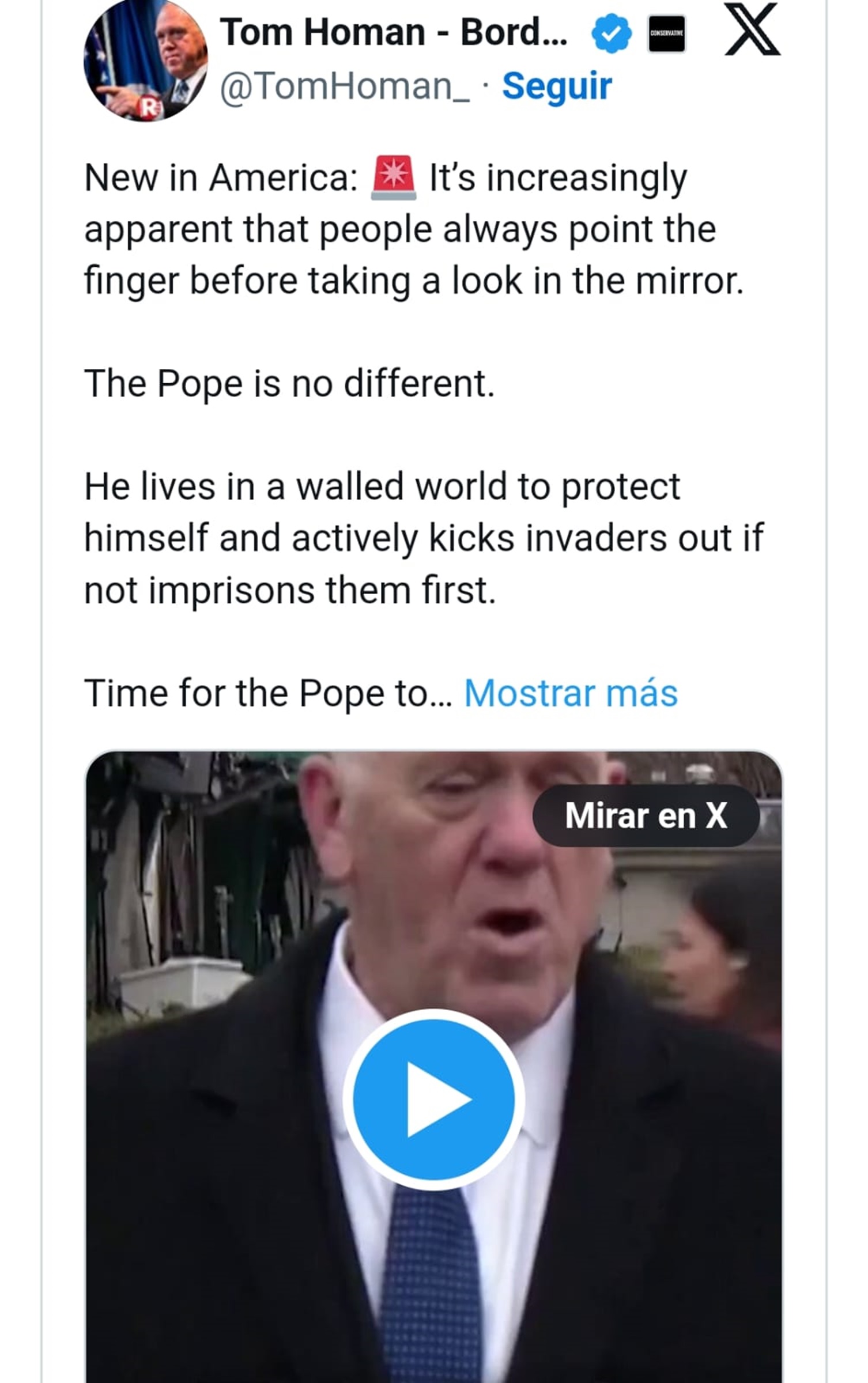 “Es cada vez más evidente que la gente siempre señala con el dedo antes de mirarse al espejo. El Papa no es diferente” advirtió Tom Homan.