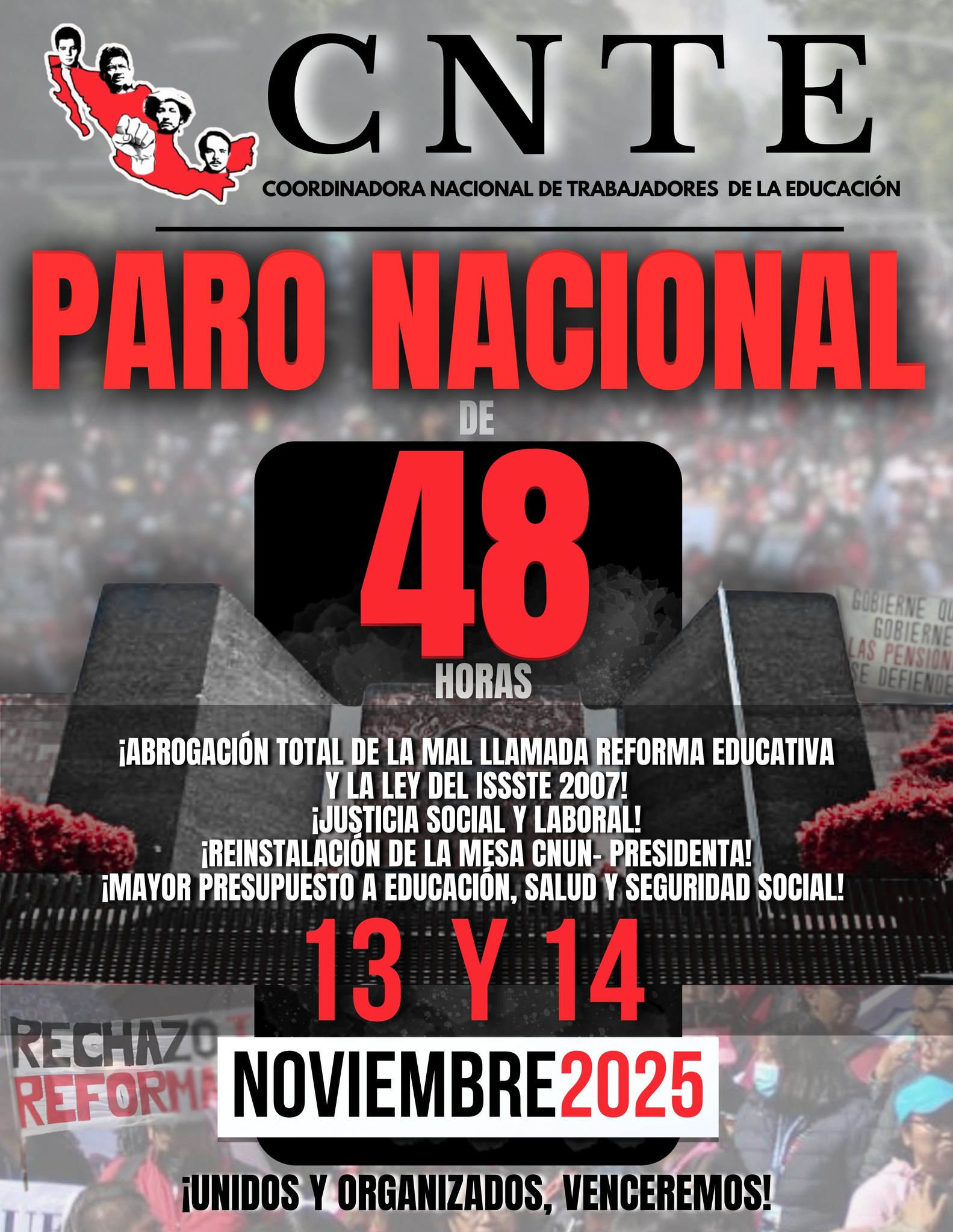 Paro nacional por 48 horas en noviembre, para exigir la abrogación total de la Reforma Educativa y de la Ley del ISSSTE 2007.