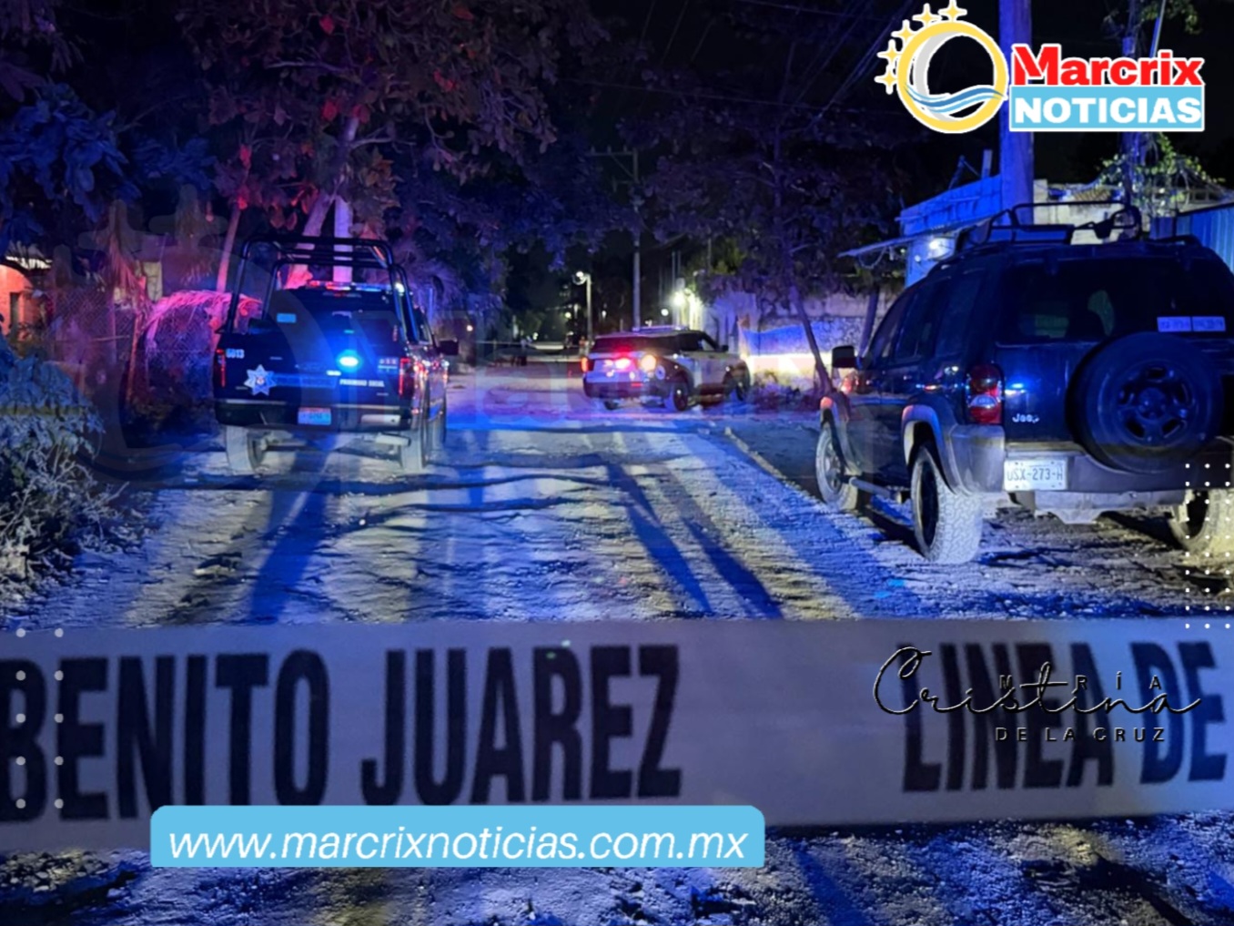 baleados en la colonia El Sheriff de Cancún