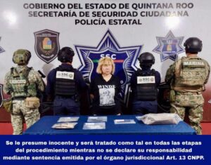 Detienen a ‘La Güera’ en Cancún; la señalan como pieza clave del narcomenudeo