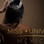 México elige hoy a su nueva reina rumbo al certamen Miss Universe 2026